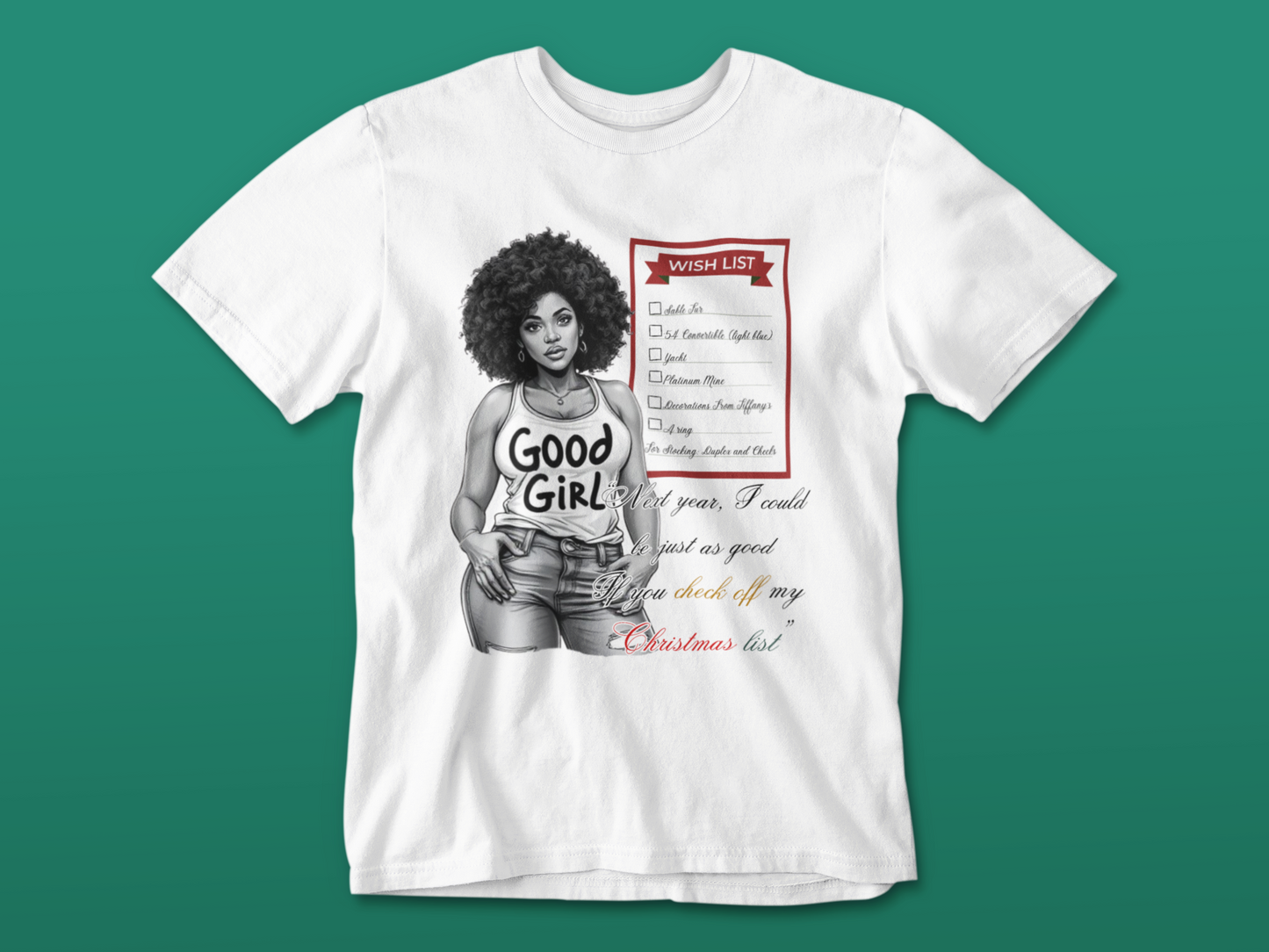 Good Girl Christmas Wishlist Graphic Tee