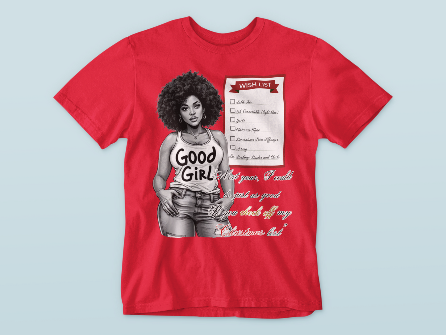 Good Girl Christmas Wishlist Graphic Tee