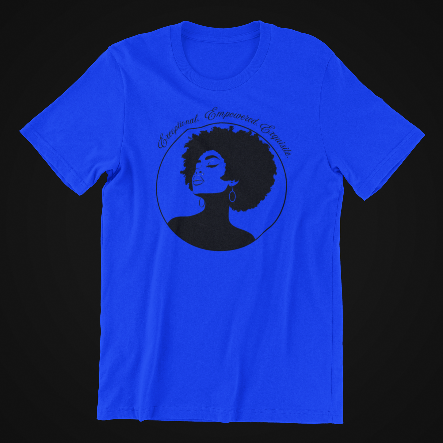 Exceptional Empowered Exquisite Black Girl Magic Tee